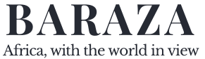 Baraza — Africa with the world in view